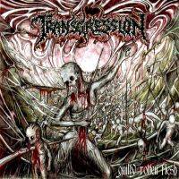 Transgression (GER) : Guilty Rotten Flesh